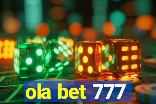 ola bet 777
